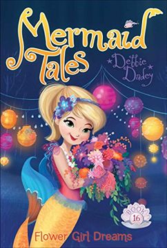 portada Flower Girl Dreams (Mermaid Tales) (in English)