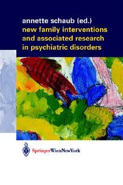 portada new family interventions and associated research in psychiatric disorders: gedenkschrift in honor of michael j. goldstein (en Inglés)