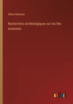 portada Recherches archéologiques sur les îles ioniennes (in French)