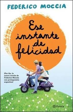 Ese Instante De Felicidad (in Spanish)