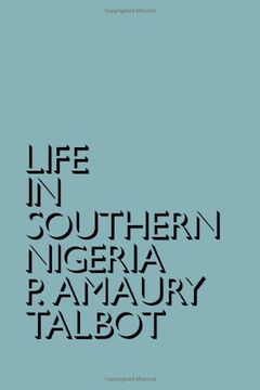portada Life in Southern Nigeria: The Magic, Beliefs and Customs of the Ibibio Tribe (en Inglés)
