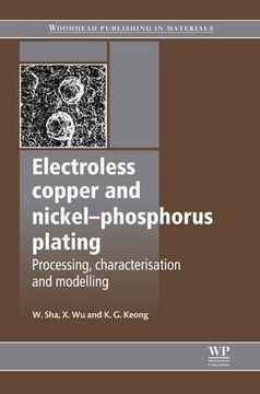 portada Electroless Copper and Nickel-Phosphorus Plating: Processing, Characterisation and Modelling (Woodhead Publishing Series in Metals and Surface Engineering) 
