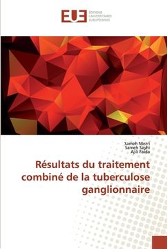portada Résultats du traitement combiné de la tuberculose ganglionnaire (in French)