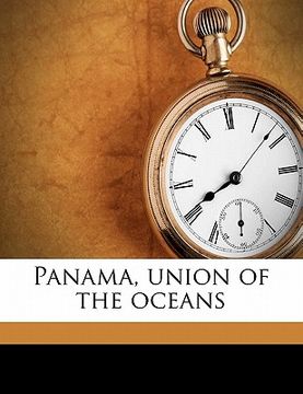 portada panama, union of the oceans