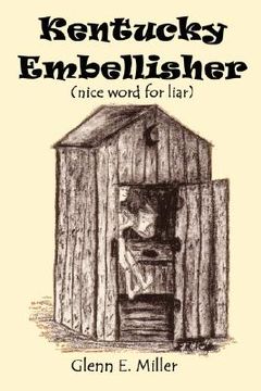 portada kentucky emblesser (nice word for liar) (en Inglés)