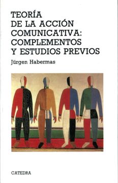portada Teoría de la Acción Comunicativa: Complementos y Estudios Previos (in Spanish)