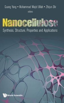 portada Nanocellulose: Synthesis, Structure, Properties and Applications (en Inglés)