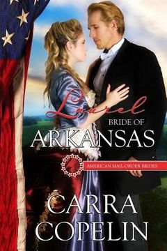 portada Laurel: Bride of Arkansas: A Mail-Order Bride Series, Book 25 (en Inglés)