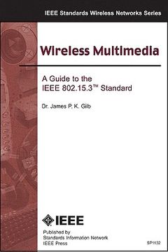 portada wireless multimedia: a guide to the ieee 802.15.3 standard (en Inglés)