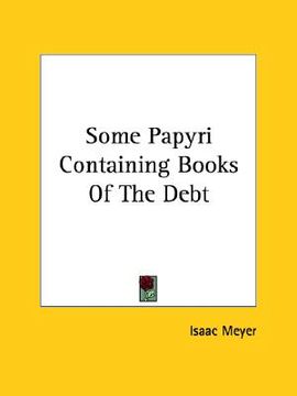portada some papyri containing books of the debt (en Inglés)