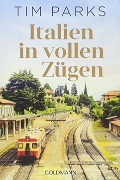 portada Italien in Vollen Zügen (en Alemán)