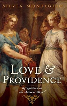 portada Love and Providence: Recognition in the Ancient Novel (en Inglés)