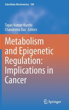 portada Metabolism and Epigenetic Regulation: Implications in Cancer (in English)