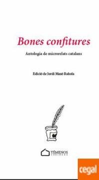 portada Bones Confitures: Antologia de Microrelats Catalans (en Catalá)