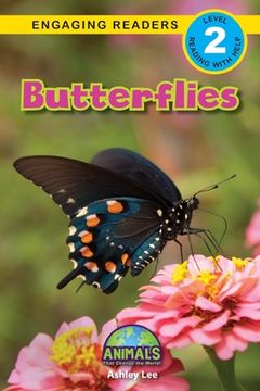 portada Butterflies: Animals That Change the World! (Engaging Readers, Level 2) (en Inglés)