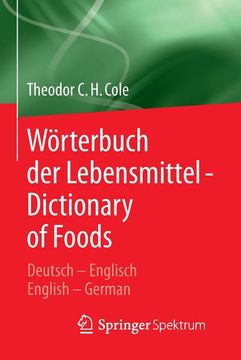 portada Wörterbuch der Lebensmittel - Dictionary of Foods (en Alemán)