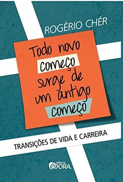 portada Todo Novo Começo Surge de Um Antigo Começo (Em Portuguese do Brasil)
