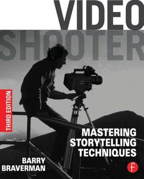 portada video shooter: mastering storytelling techniques (en Inglés)