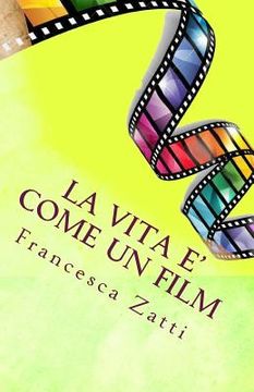 portada La Vita E' Come Un Film (en Italiano)