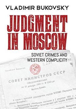 portada Judgment in Moscow: Soviet Crimes and Western Complicity (in English)