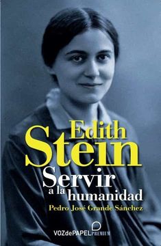 portada Edith Stein, Servir a la Humanidad