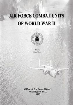 portada Air Force Combat Units of World War II (en Inglés)