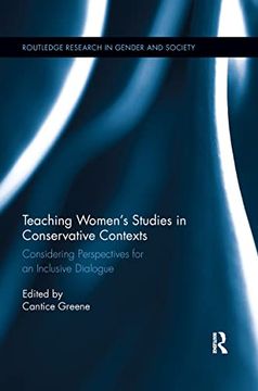 portada Teaching Women's Studies in Conservative Contexts: Considering Perspectives for an Inclusive Dialogue (Routledge Research in Gender and Society) (en Inglés)
