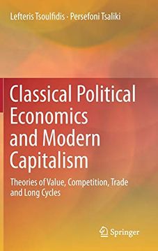 portada Classical Political Economics and Modern Capitalism: Theories of Value, Competition, Trade and Long Cycles (en Inglés)