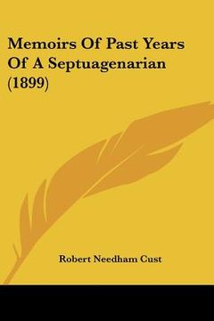 portada memoirs of past years of a septuagenarian (1899) (in English)