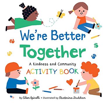 portada We'Re Better Together: A Kindness and Community Activity Book (Highlights Books of Kindness) (en Inglés)