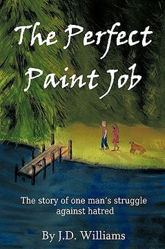 portada the perfect paint job,the story of one man’s struggle against hatred