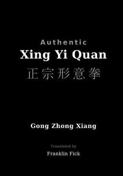 portada Authentic Xing yi Quan (in English)
