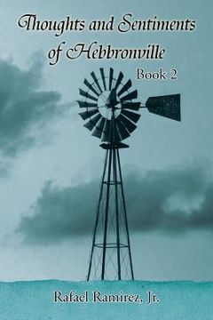 portada Thoughts and Sentiments of Hebbronville: Book 2 (in English)