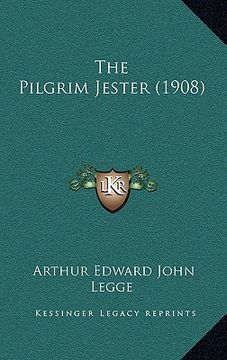 portada the pilgrim jester (1908) (en Inglés)