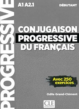 portada Conjugaison Progressive du Francais - 2Eme Edition: Livre Debutant + cd (a (Progressive du Français) (in English)