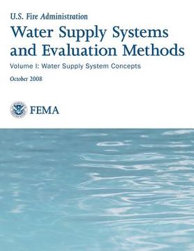 portada Water Supply Systems and Evaluation Methods: Volume I: Water Supply System Concepts (en Inglés)
