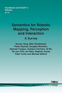 portada Semantics for Robotic Mapping, Perception and Interaction: A Survey (Foundations and Trends® in Robotics) (en Inglés)