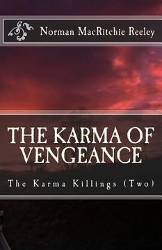 portada The Karma of Vengeance: karma killings book 2 (en Inglés)