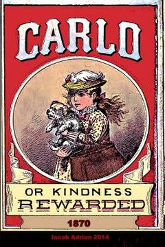 portada Carlo or Kindness rewarded 1870 (in English)