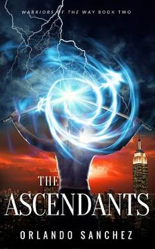 portada The Ascendants: Warriors of the Way (en Inglés)