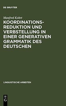 portada Koordinationsreduktion und Verbstellung in Einer Generativen Grammatik des Deutschen (en Alemán)