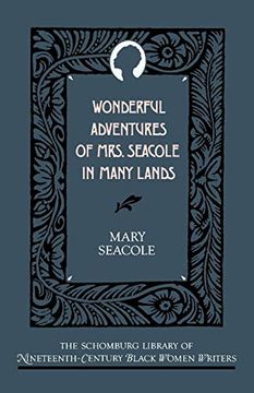 portada Wonderful Adventures of Mrs. Seacole in Many Lands (The Schomburg Library of Nineteenth-Century Black Women Writers) (en Inglés)