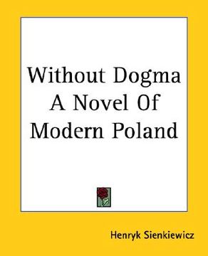 portada without dogma a novel of modern poland (en Inglés)