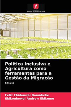 portada Política Inclusiva e Agricultura Como Ferramentas Para a Gestão da Migração (en Portugués)