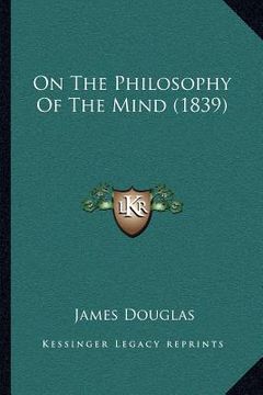 portada on the philosophy of the mind (1839) (en Inglés)
