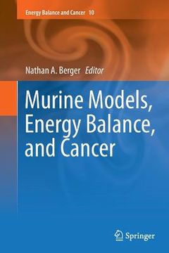 portada Murine Models, Energy Balance, and Cancer (en Inglés)