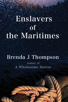 portada Enslavers of the Maritimes (en Inglés)