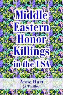 portada middle eastern honor killings in the usa: a thriller (in English)
