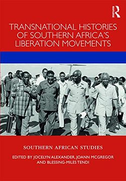portada Transnational Histories of Southern Africa’S Liberation Movements (Southern African Studies) (en Inglés)