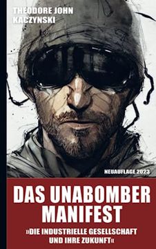 portada Das Unabomber Manifest: Die Industrielle Gesellschaft und Ihre Zukunft (Neuauflage 2023)